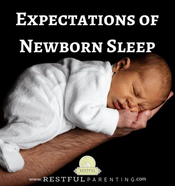 Expectations of Newborn Sleep